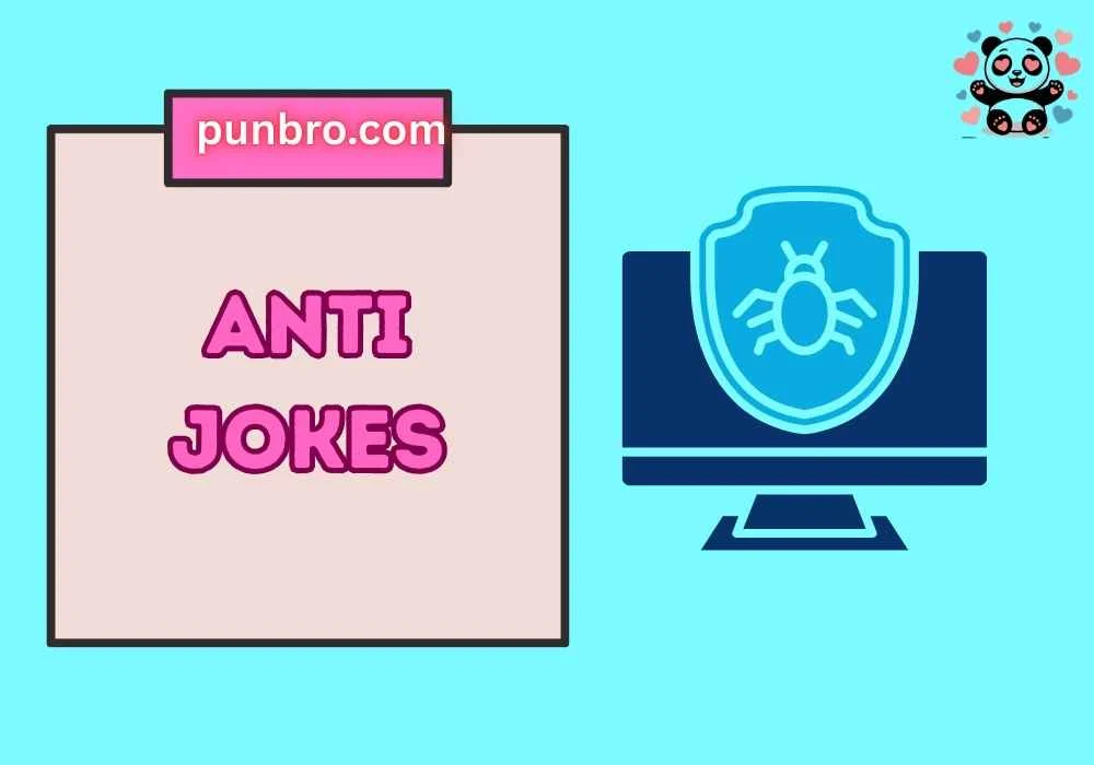 Anti Jokes