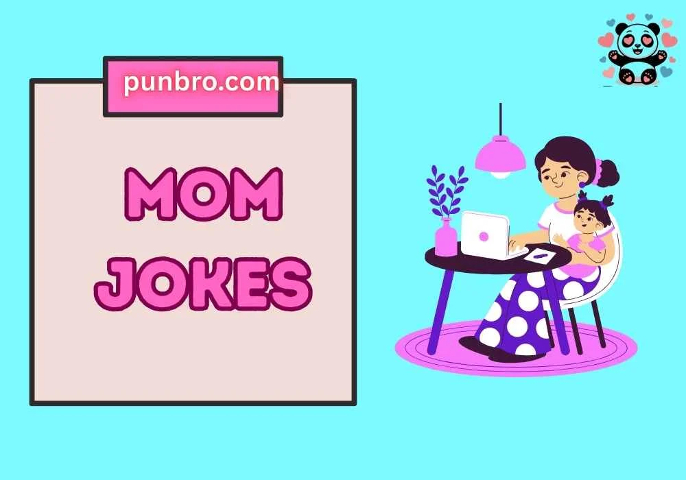 Mom Jokes