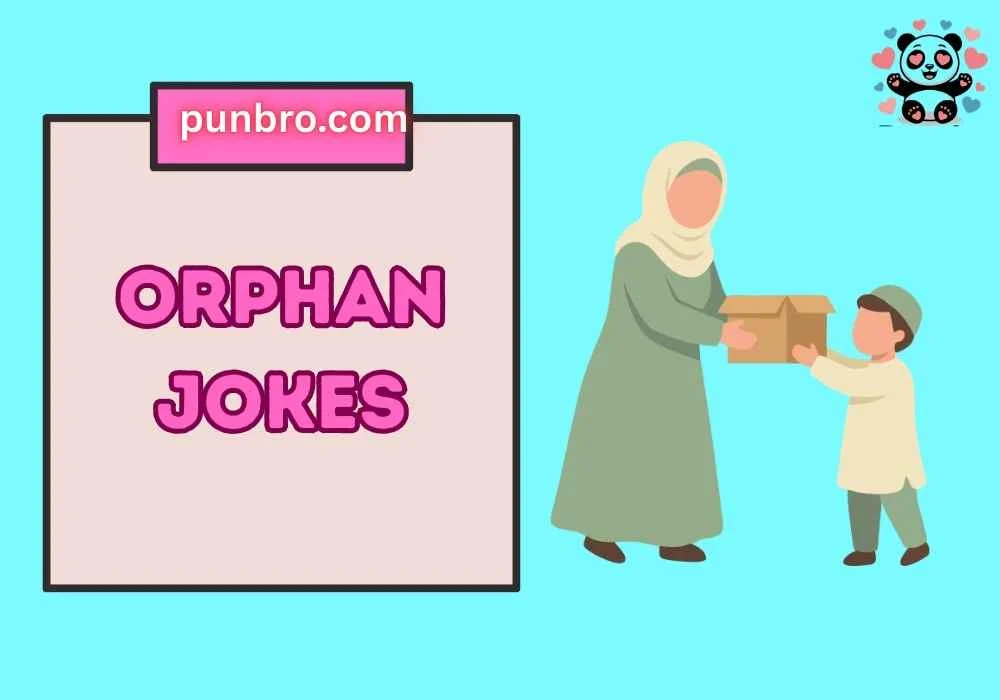 Orphan Jokes