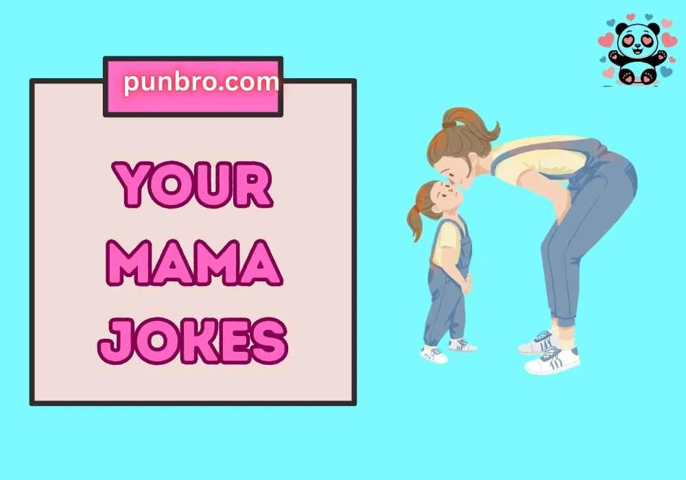 Your Mama Jokes