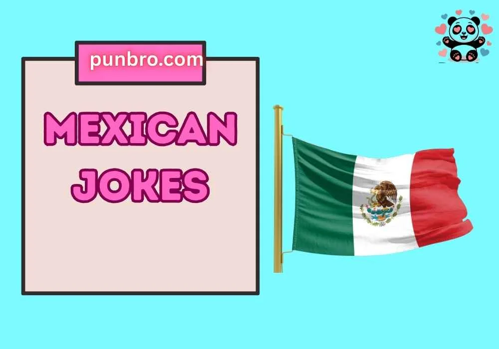 Mexican Jokes