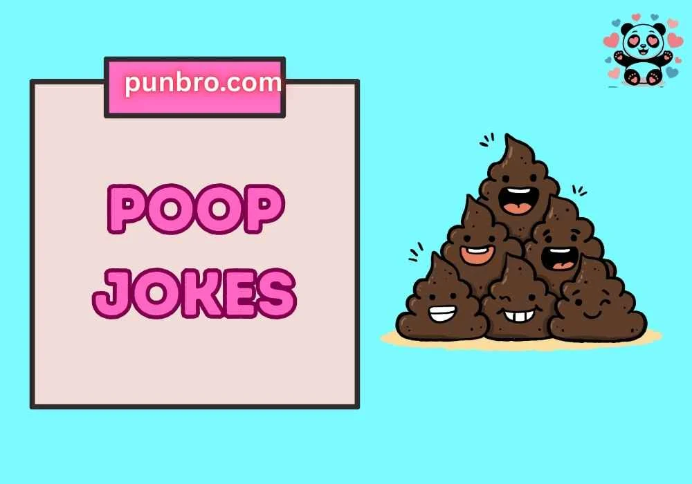 Poop Jokes