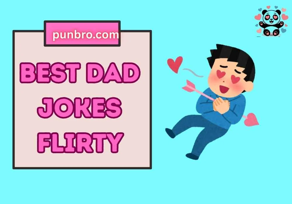 Best Dad Jokes Flirty