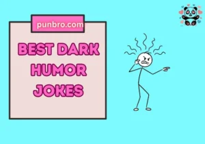 Best Dark Humor Jokes
