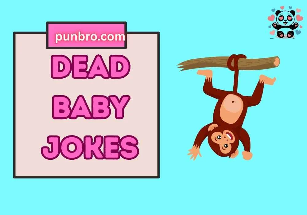 Dead Baby Jokes