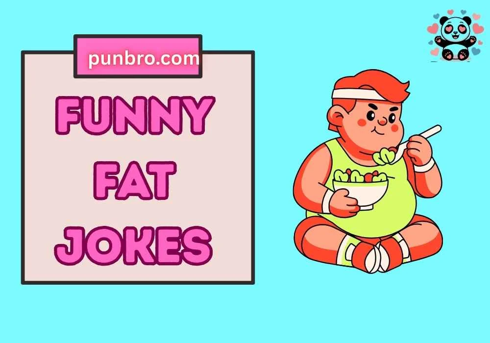 Funny Fat Jokes