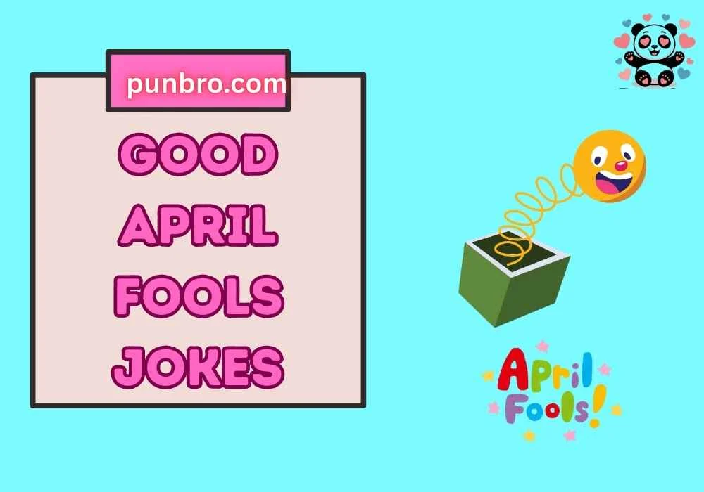 Good April Fools Jokes
