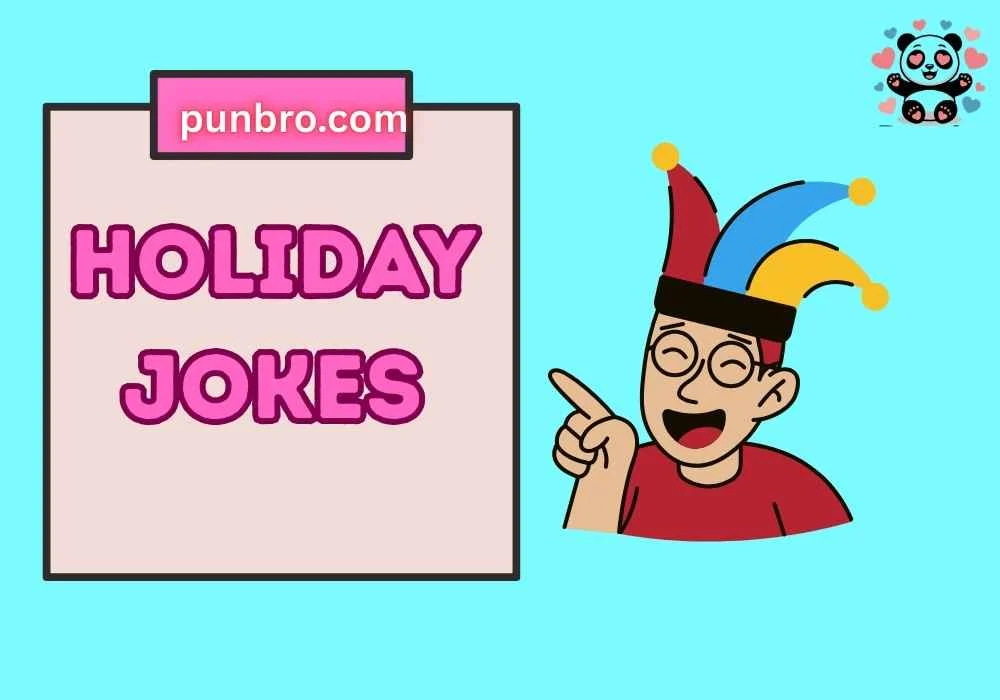 Holiday Jokes