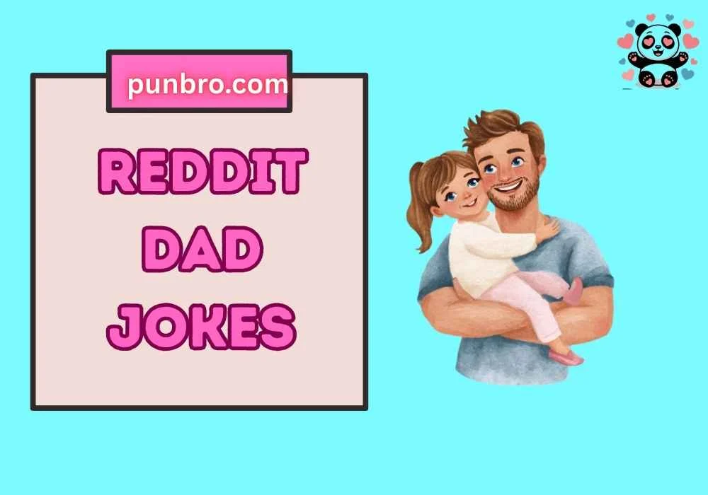 Reddit Dad Jokes