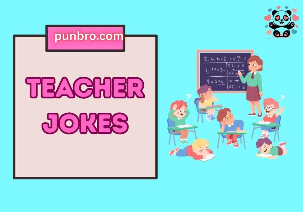Teacher Jokes