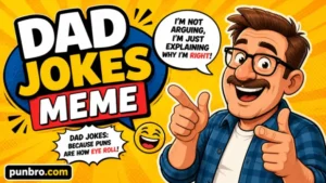 Dad Jokes Meme