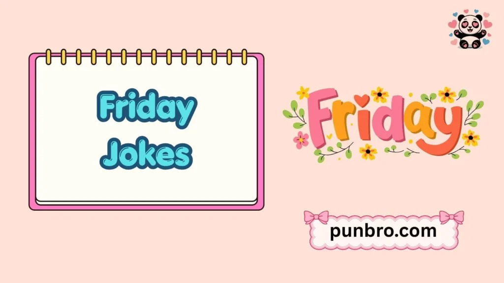 Friday Jokes